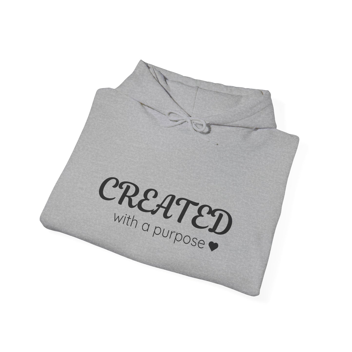 "Created with a Purpose" Hoodie