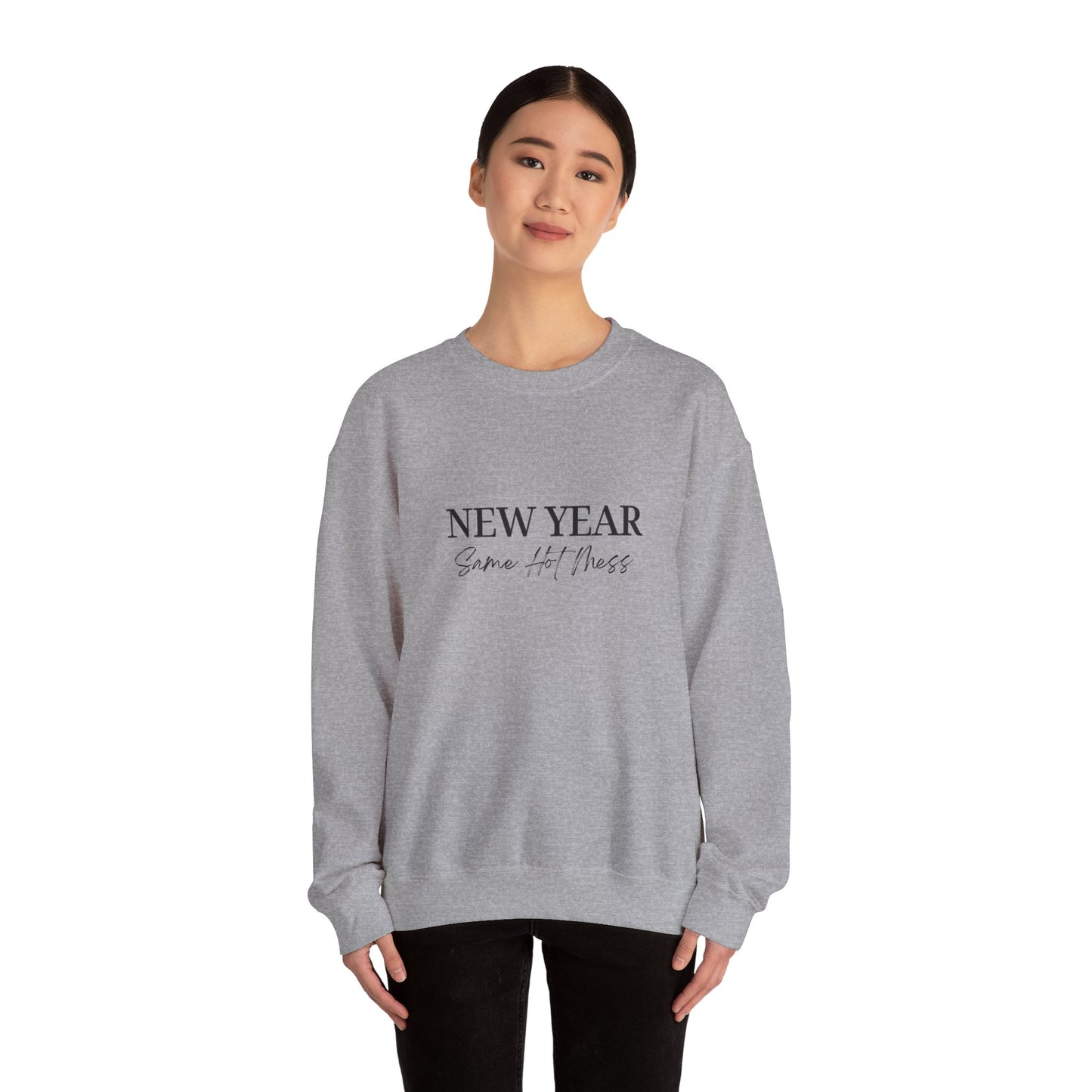 Crewneck Sweatshirt - New Year Same Hot Mess