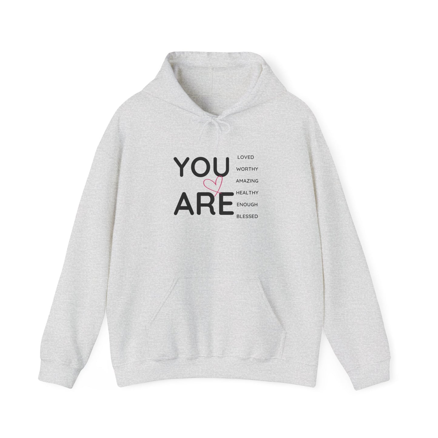 "You Are" Positive Energy Hoodie